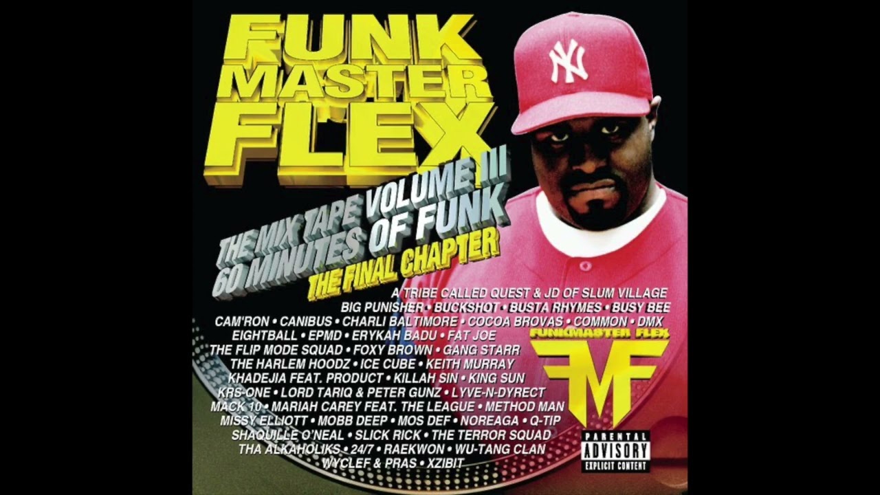 Funkmaster Flex - The Mix Tape, Volume III: 60 Minutes of Funk (The Final Chapter)