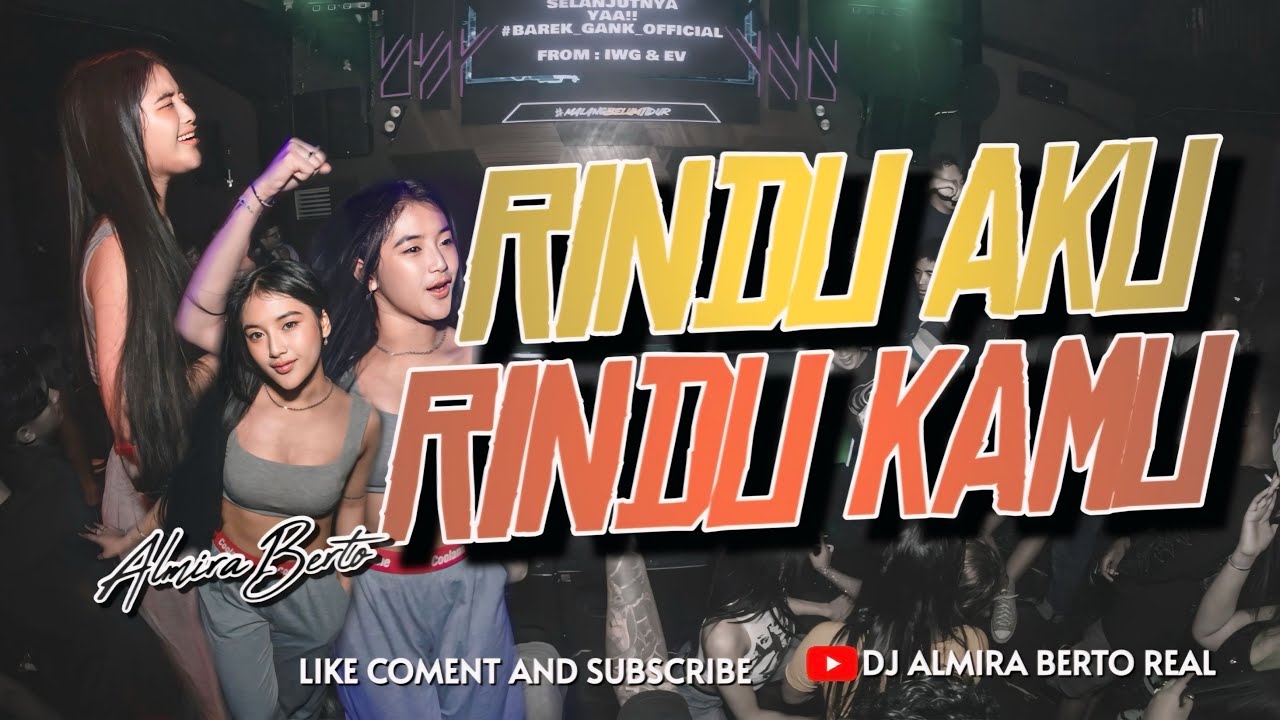 FUNKOT - RINDU AKU RINDU KAMU NEW 2025 BY DJ ALMIRA BERTO