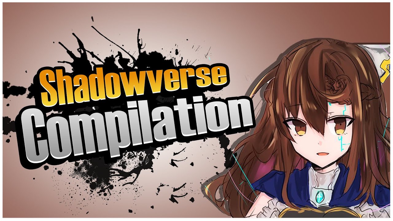 Funny and Lucky Moments | Shadowverse Compilation Ep. 75