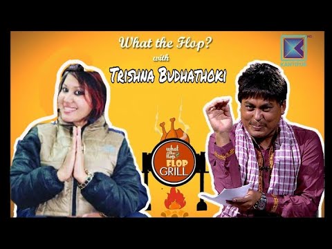 FUNNY INTERVIEW WITH TRISHNA BUDHATHOKI || WHAT THE FLOP FT. SANDEEP CHETRI ||
