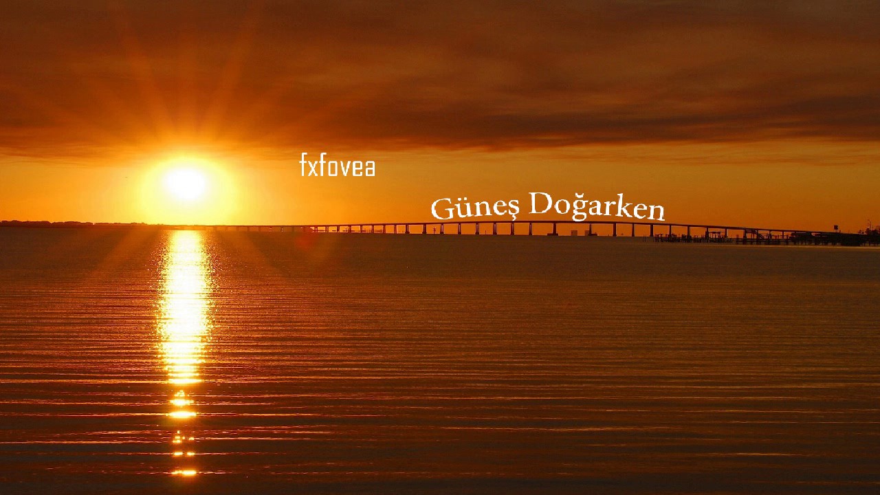 Fxfovea- Güneş Doğarken