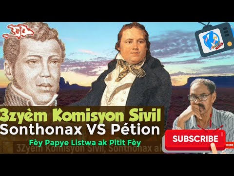 Fèy Papye Listwa sou 3zyèm Komisyon Sivil ak #Sonthonax & Pétion