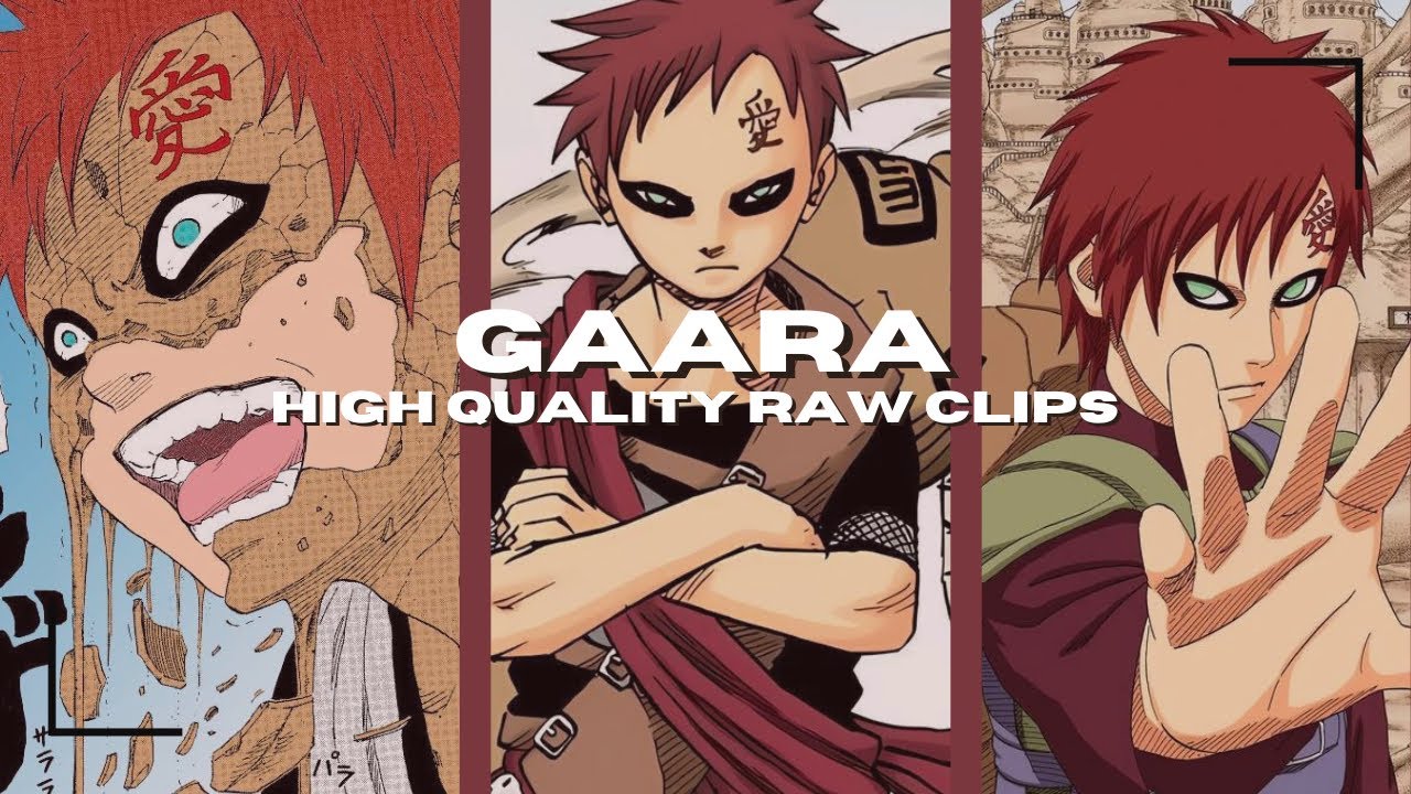 Gaara Raw High Quality Clips For Editing