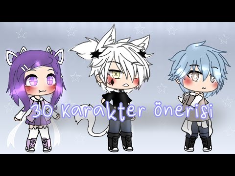 Gacha Life 30 Karakter önerisi [Kız/Erkek]