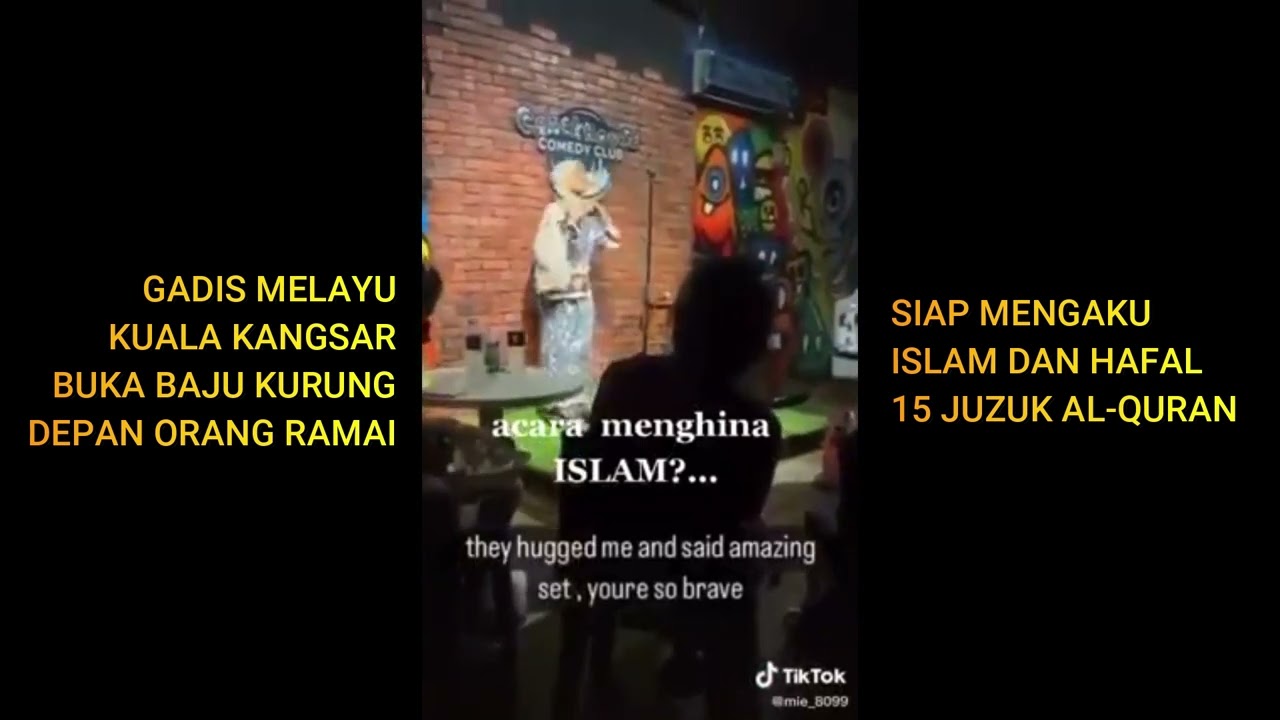 Gadis Melayu Hafal 15 Juzuk Al-Quran Buka Baju Kurung Di Crackhouse Comedy Club KL