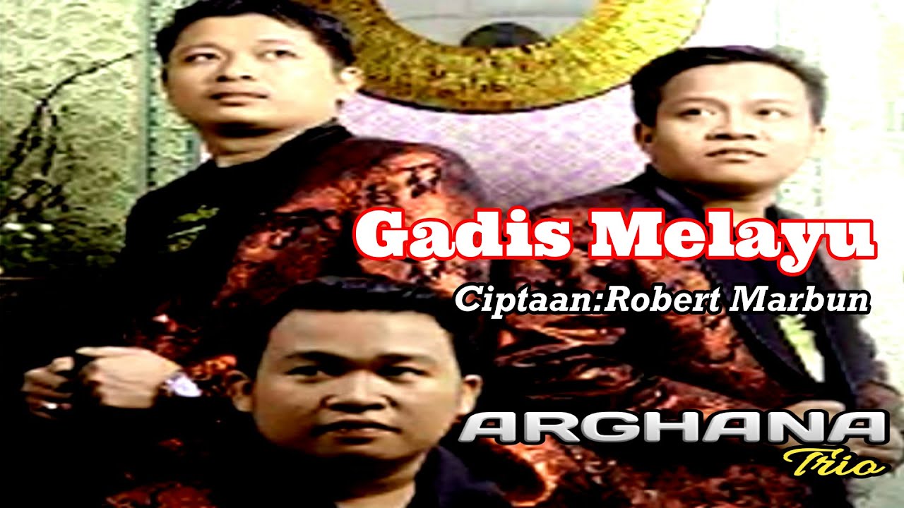 GADIS MELAYU||ARGHANA TRIO||LAGU BATAK TERBARU
