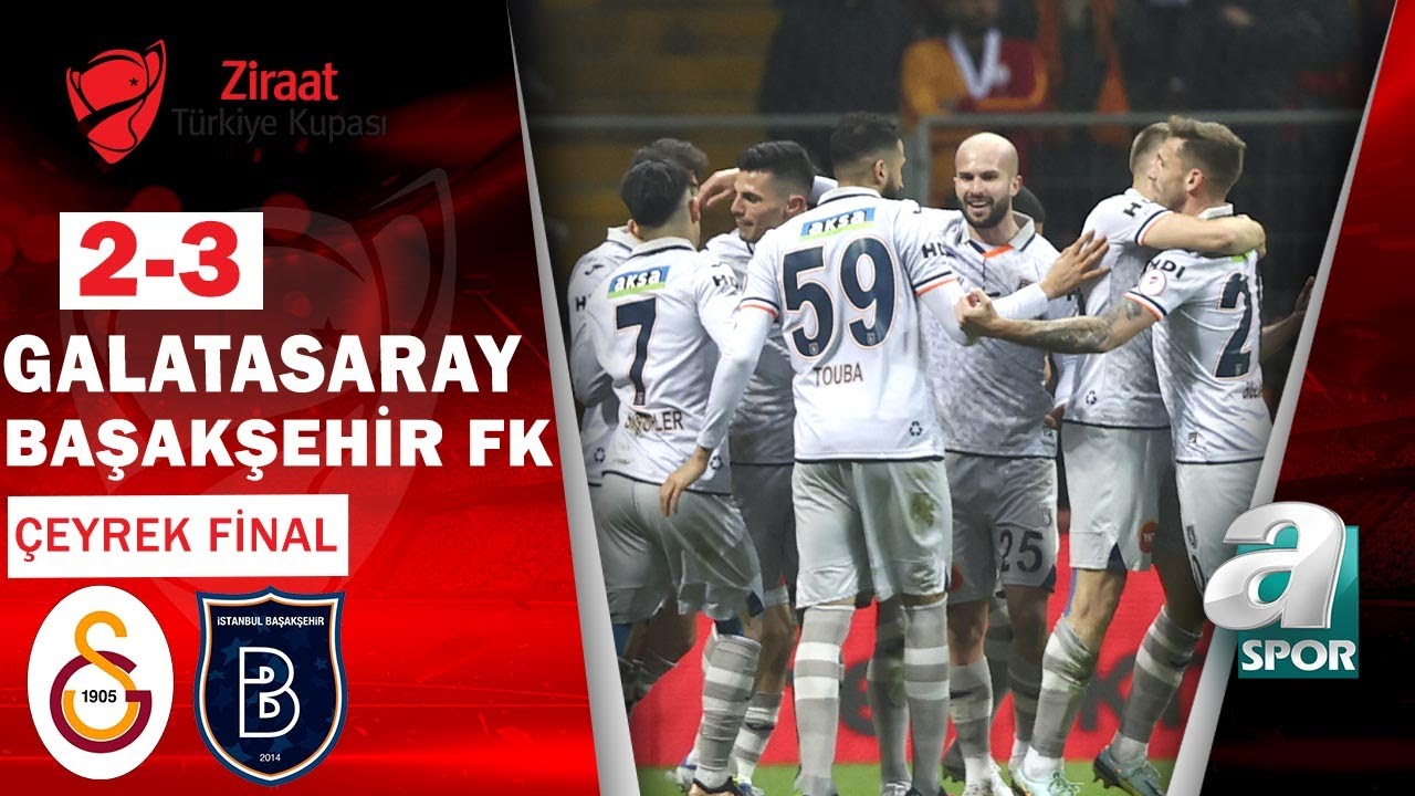 Galatasaray 2-3 Başakşehir FK GENİŞ MAÇ ÖZETİ (Ziraat Türkiye Kupası Çeyrek Final) 05.04.2023