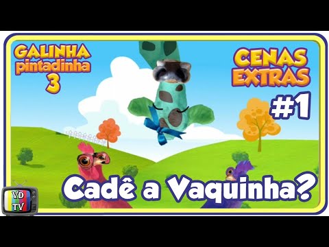 Galinha Pintadinha DVD 3 | Cenas Extras: Cadê a Vaquinha? - Galinhas e a Vaca Louca