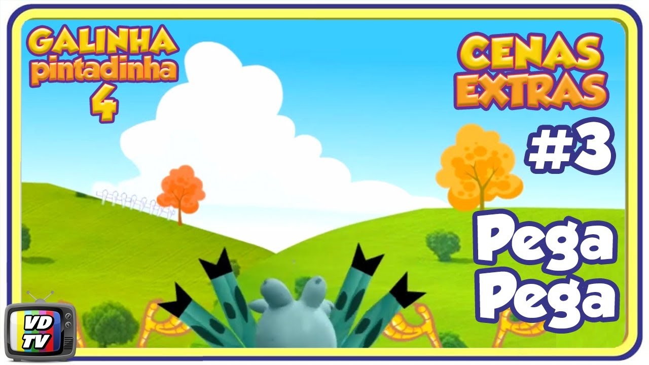 Galinha Pintadinha DVD 4 | Cenas Extras: Pega Pega - Galinhas e a Vaca Louca