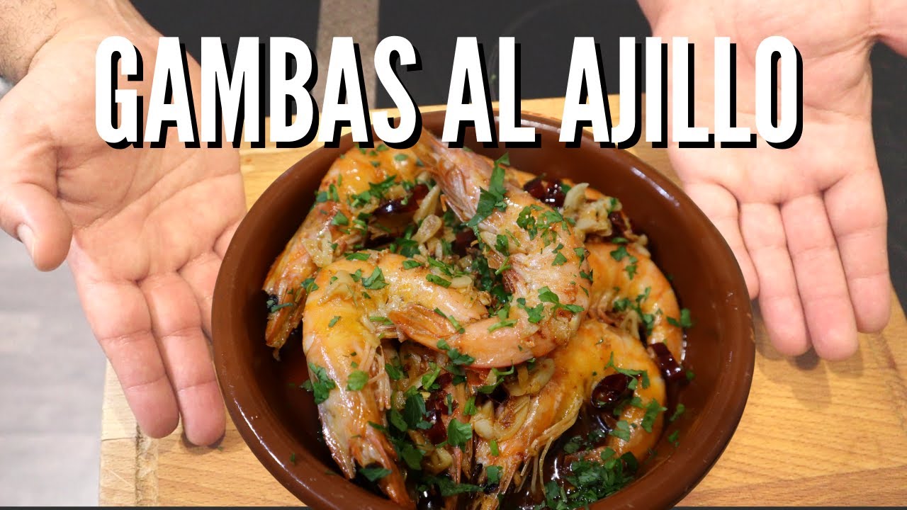 GAMBAS AL AJILLO - GARLIC PRAWNS