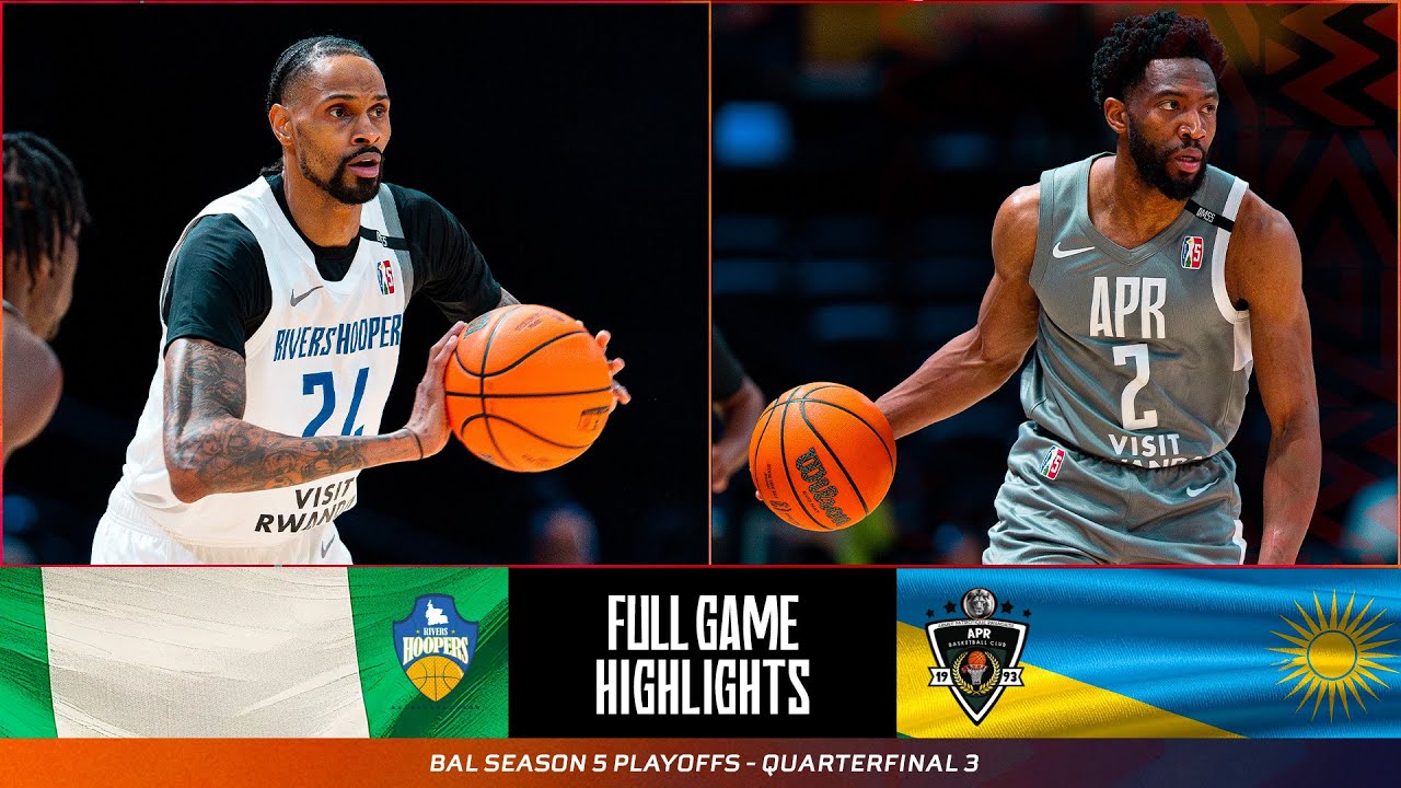 Game Highlights: Rivers Hoopers (Nigeria) v APR (Rwanda) - #BAL5 - BAL Playoffs