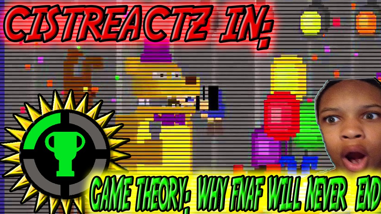 Game Theory: Why FNAF Will Never End REACTION | MIND BLOWN