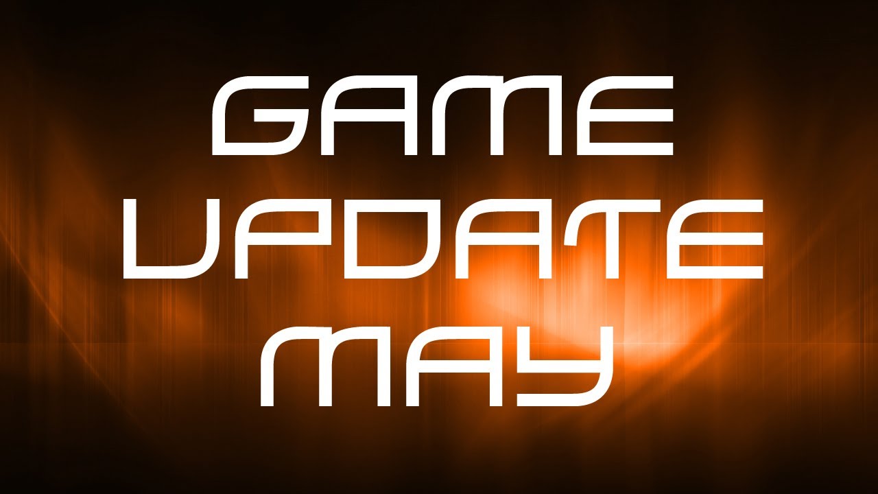 Game Update: May 2013 | DanQ8000