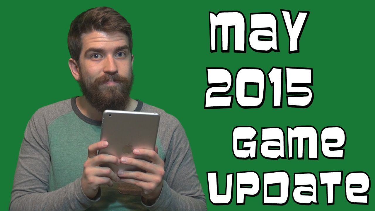 Game Update: May 2015 | DanQ8000