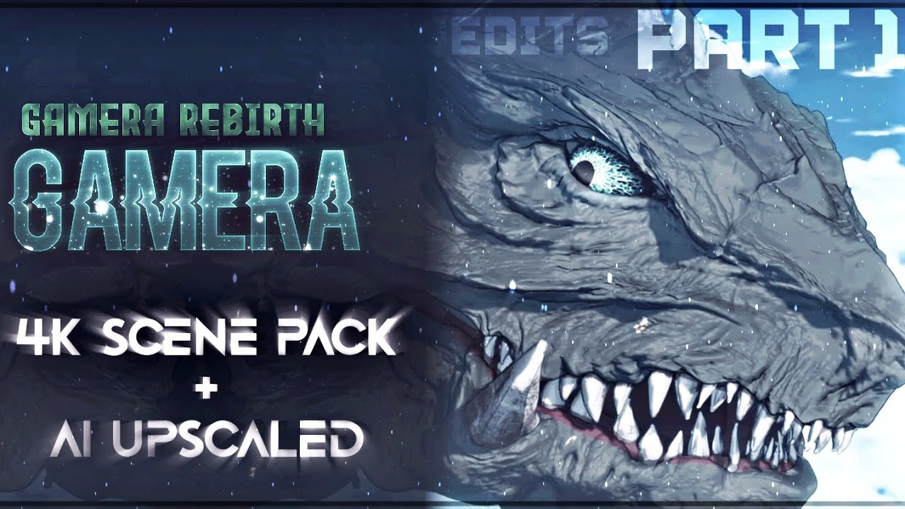 Gamera 4K Scenes Pack • AI Upscaled • Gamera Rebirth