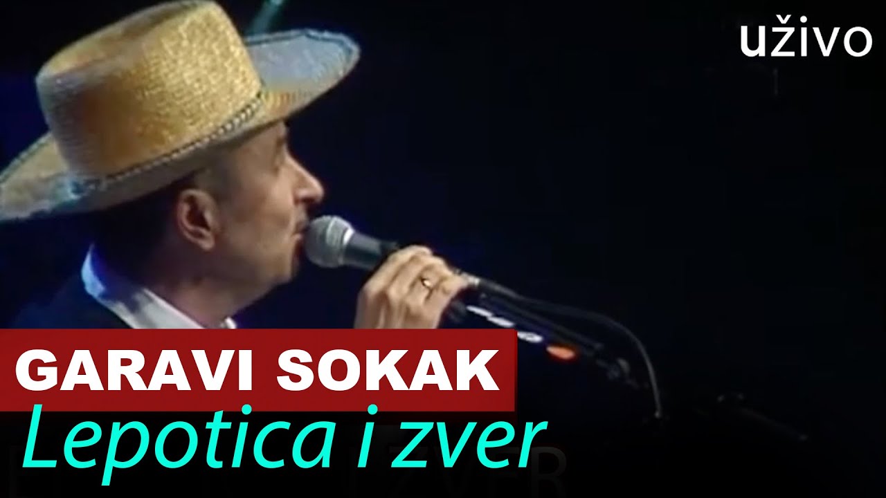 Garavi Sokak - Lepotica i zver (live) (uživo) (Srpsko Narodno pozorište)