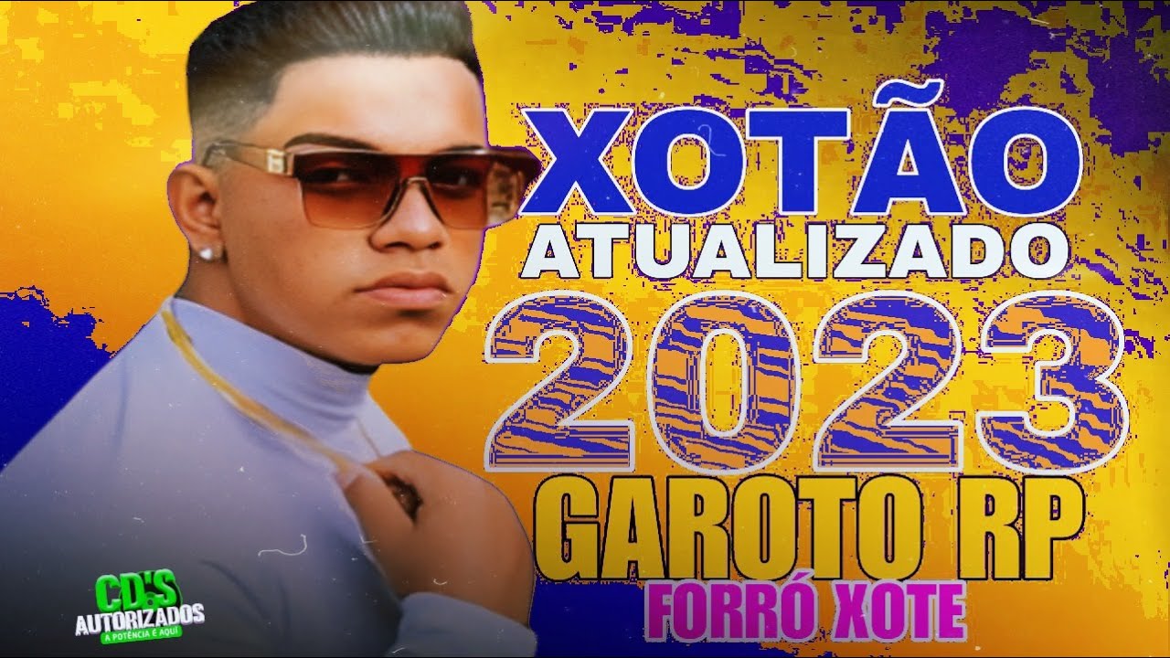 GAROTA RP O VAQUEIRINHO ! XOTÃO ATUALIZADO FORRÓ XOTE (2023)