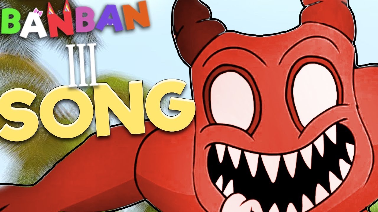 GARTEN OF BANBAN 3 Official Car Song 