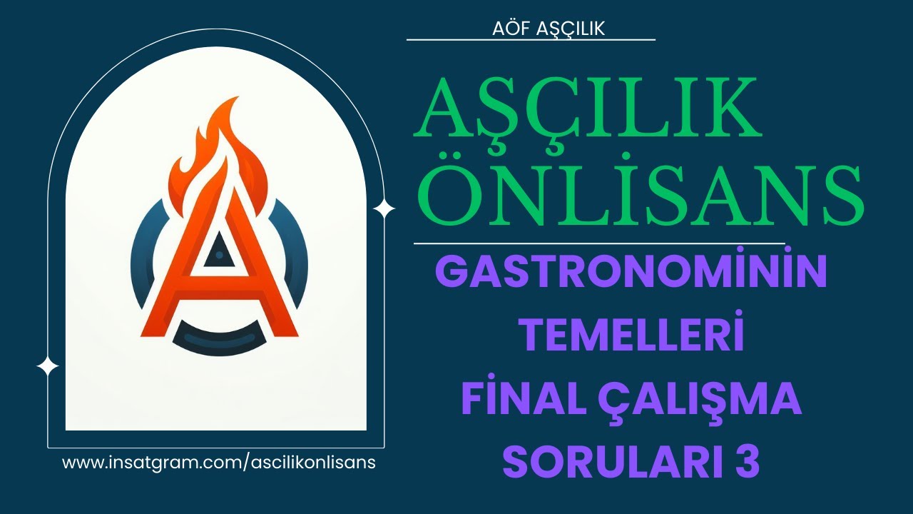 GASTRONOMİNİN TEMELLERİ FİNAL AÖF 2024 AŞÇILIK  #aşçılık #aşçı