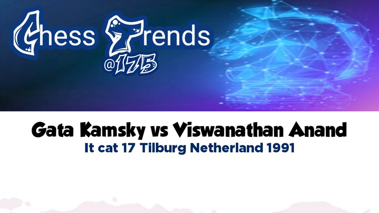 Gata Kamsky vs Viswanathan Anand. It cat 17 Tilburg (Netherland) 1991.