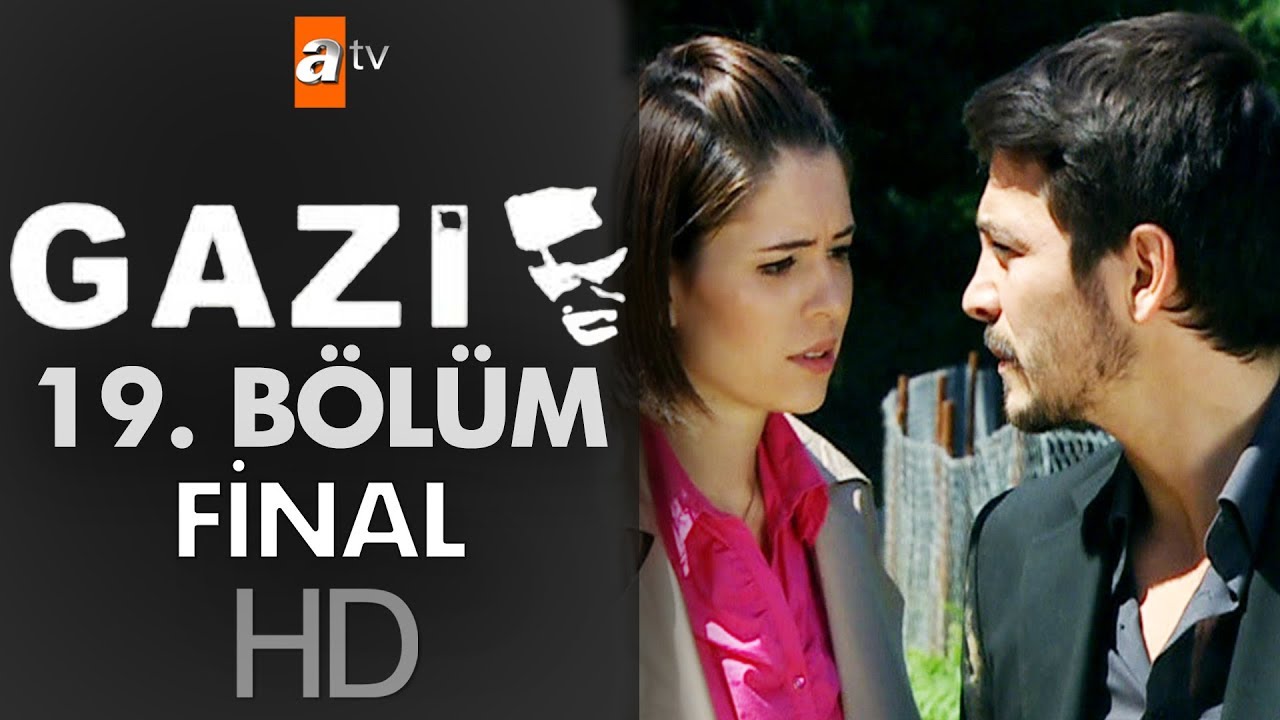 Gazi 19. Bölüm