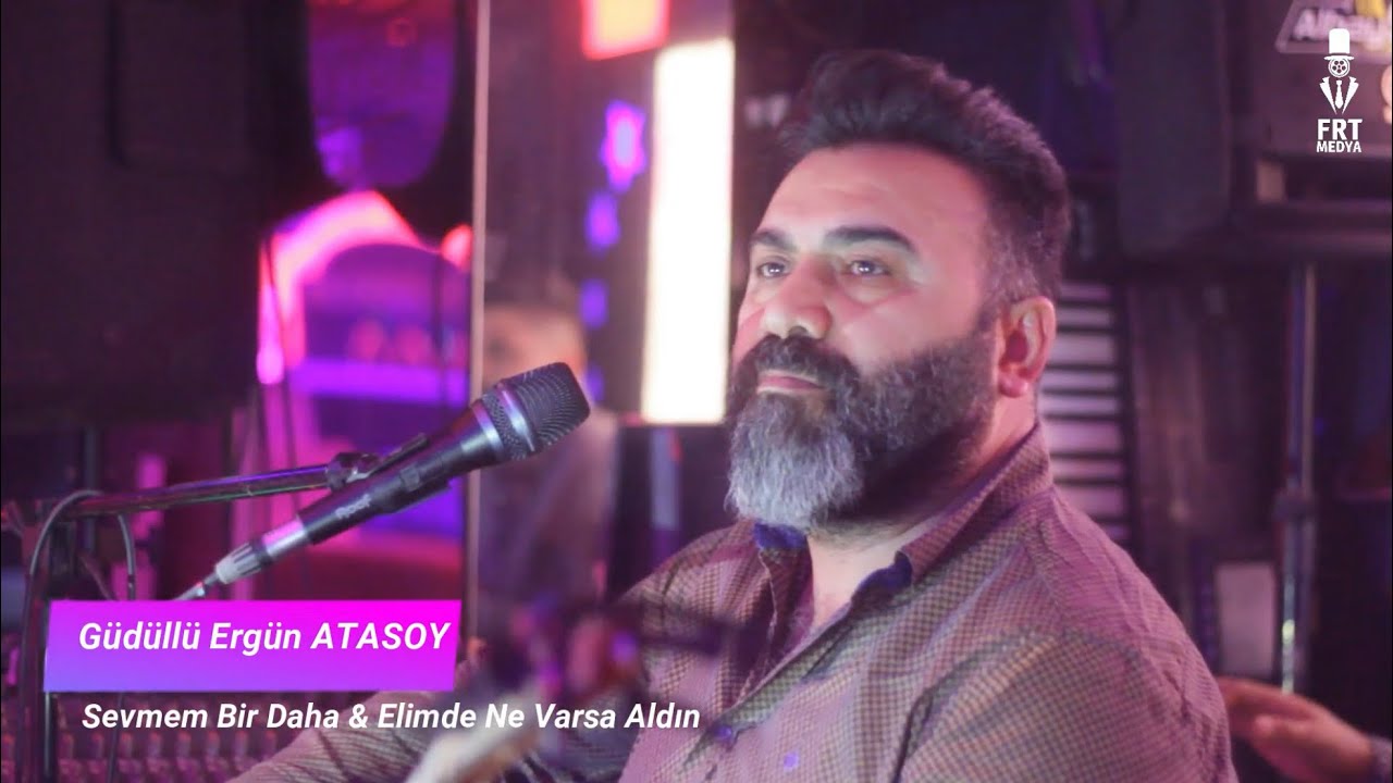 Güdüllü Ergün Atasoy & Sevmem Bir Daha — Elimde Ne Varsa Aldın 2020