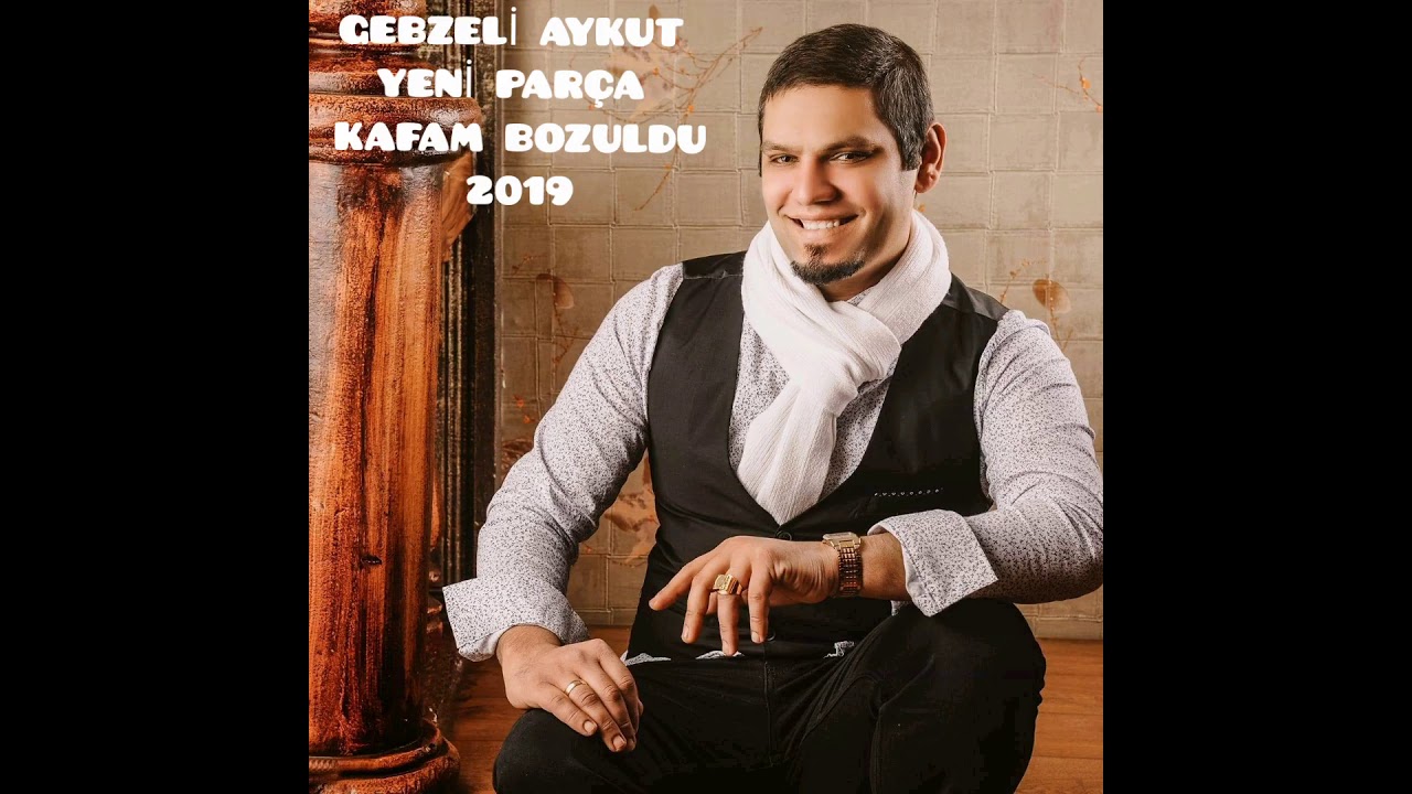 Gebzeli Aykut - Kafam Bozuldu