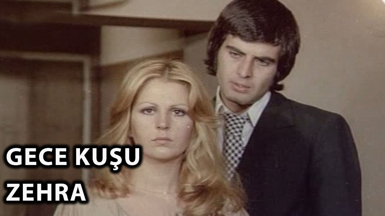 Gece Kuşu Zehra (1975) - Tek Parça (Tarık Akan & Hale Soygazi)