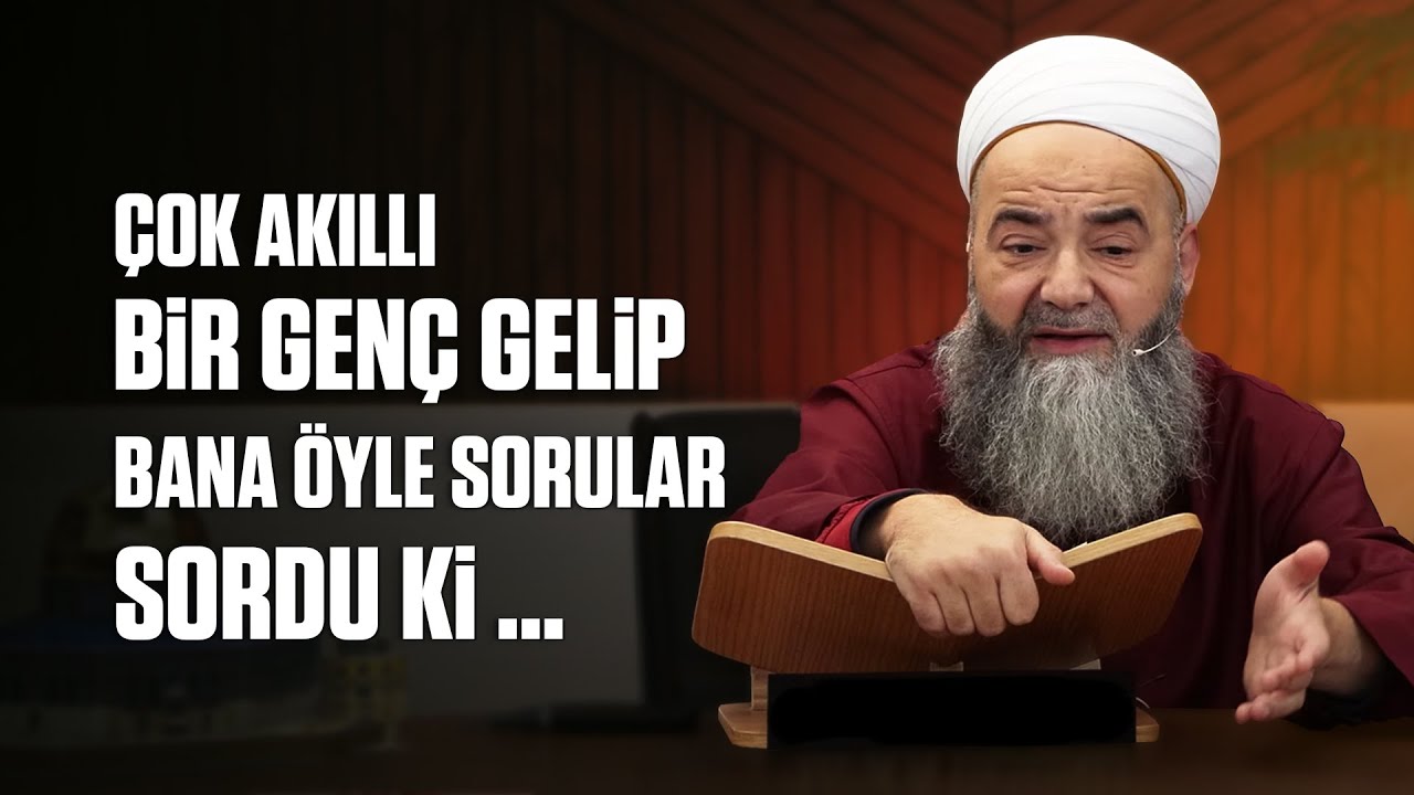 Geçenlerde Çok Akıllı Bir Genç Gelip Bana Öyle Sorular Sordu ki …