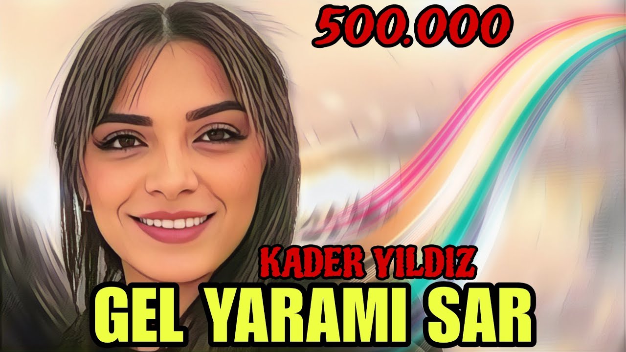 Gel Yaramı Sar 2024 - Kader YILDIZ