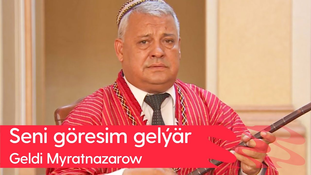 Geldi Myratnazarow - Seni goresim gelyar | 2023