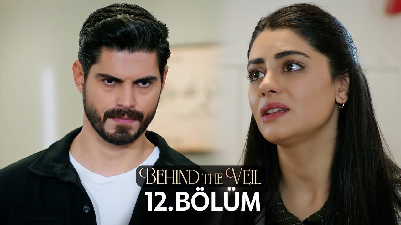 Gelin 12.Bölüm | Behind the Veil Episode 12