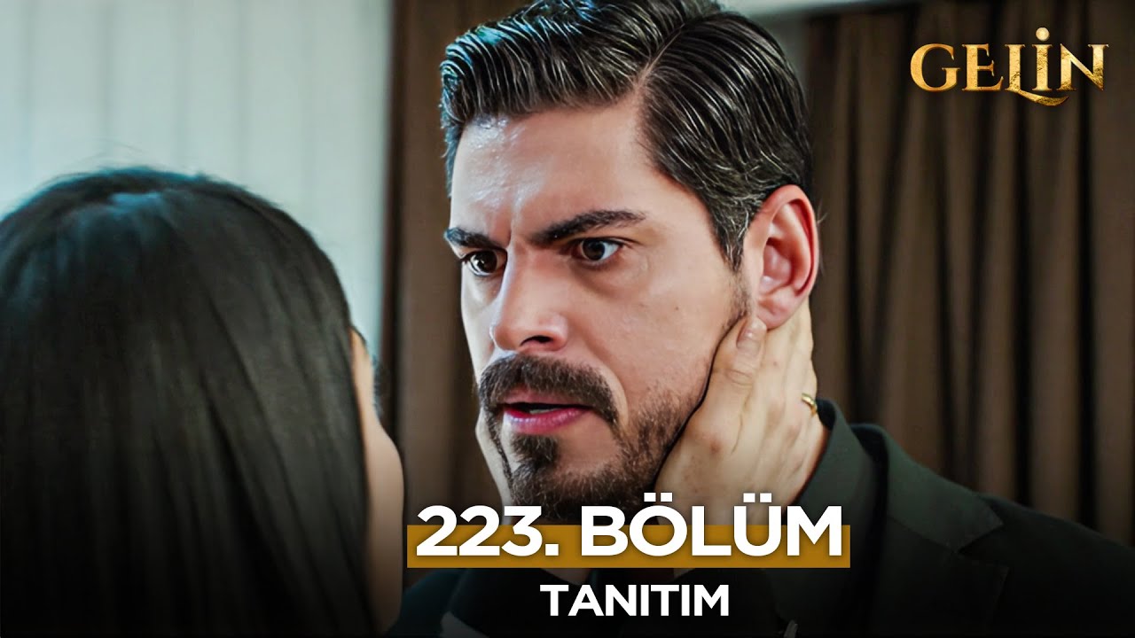 Gelin Dizisi 223. Bölüm (2.Sezon) Fragmanı | 11 Haziran Çarşamba @GelinDizisi​