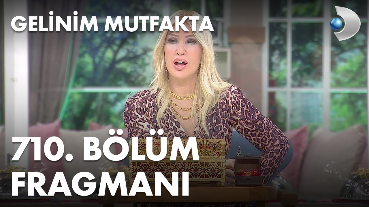 Gelinim Mutfakta 710. Bölüm Fragmanı