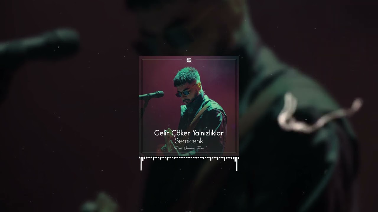 Gelir Çöker Yalnızlıklar -  Semicenk ( Prod. Emirhan Turan ) | Geceler