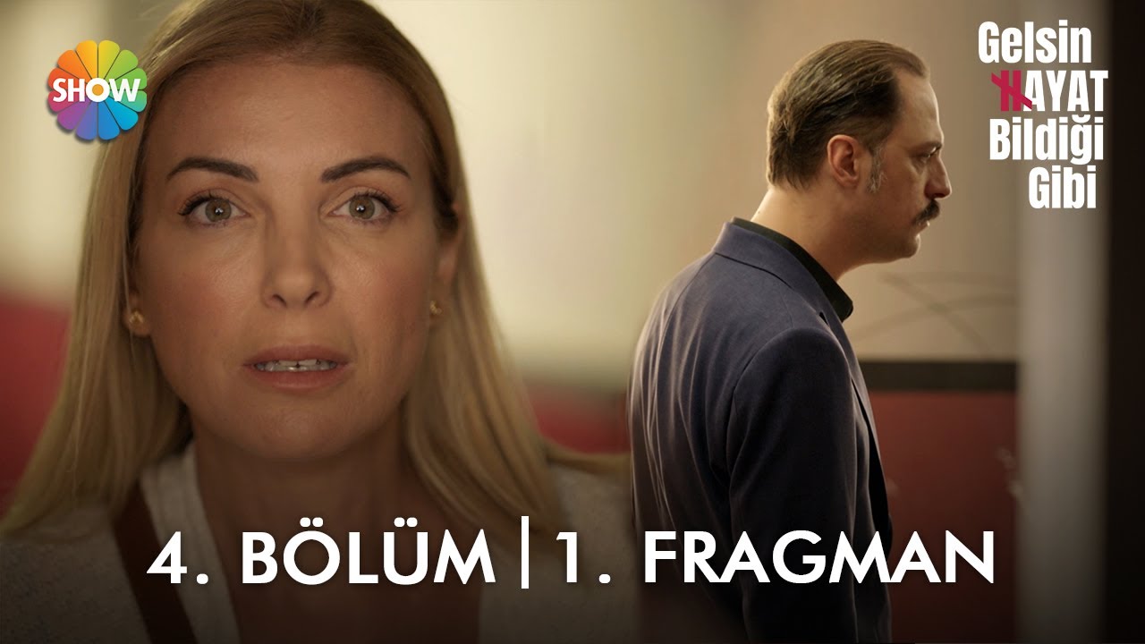Gelsin Hayat Bildiği Gibi 4. Bölüm 1. Fragman | 