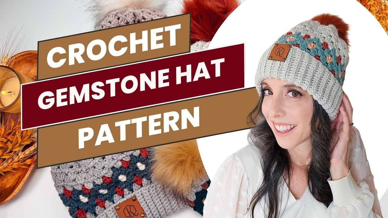 Gemstone Hues Crochet Hat Tutorial