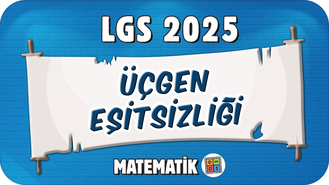 Üçgen Eşitsizliği 📘 8MAT24 #2025LGS