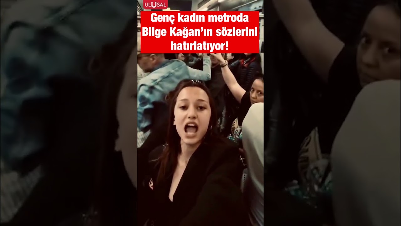 Genç Türk kadını metroda herkese Bilge Kağan'ın sözlerini hatırlattı #shorts #türk #keşfet