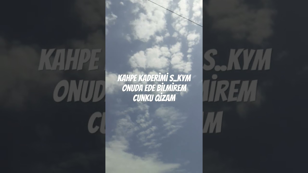 genceli cox qehbe adam cixdin