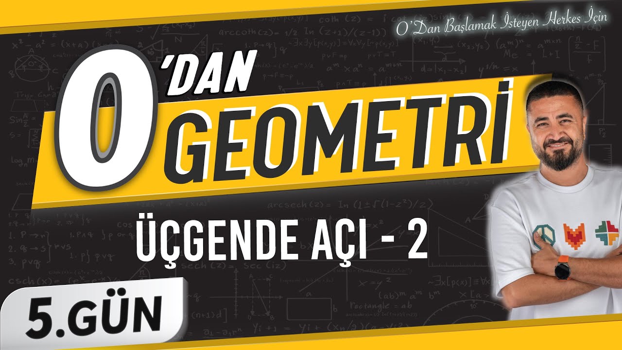 Üçgende Açı 2 | 0 DAN Geometri Kampı 5.Gün | Rehber Matematik
