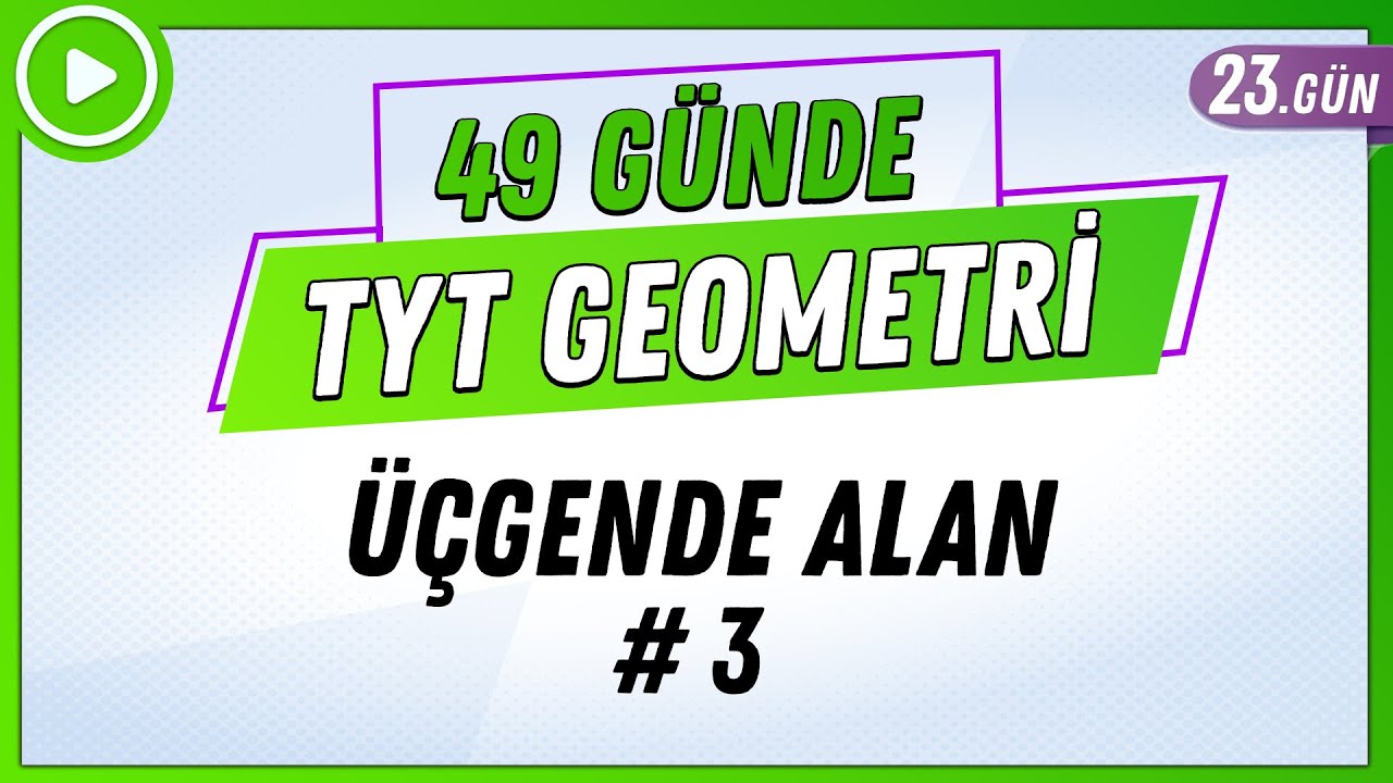 Üçgende Alan 3 | 49 Günde TYT Geometri Kampı 23.Gün | 2024 | Rehber Matematik