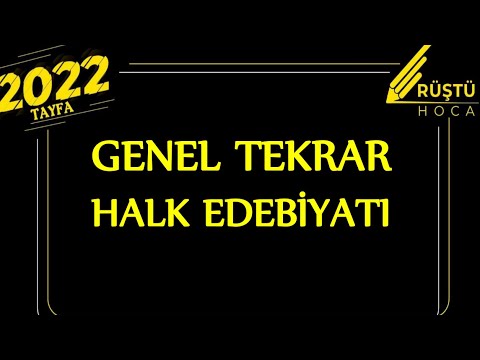 Genel Tekrar | Halk Edebiyatı | RÜŞTÜ HOCA
