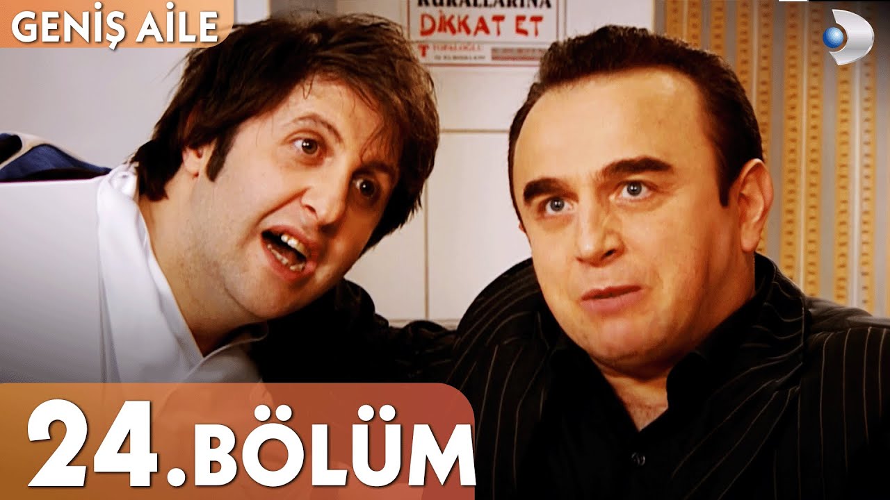 Geniş Aile 24. Bölüm - Full Bölüm