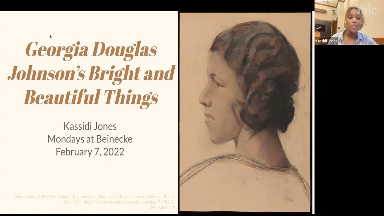 Georgia Douglas Johnson with Kassidi Jones - Mondays at Beinecke, February 7, 2022