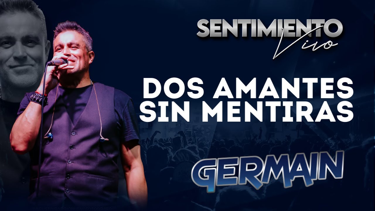 GERMAIN - DOS AMANTES SIN MENTIRAS