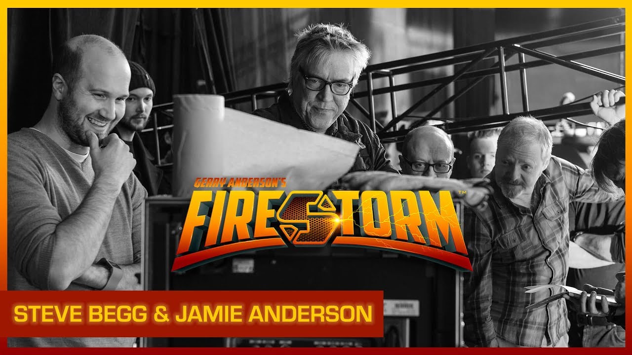 Gerry Anderson's Firestorm | Steve Begg and Jamie Anderson on their approach to the series