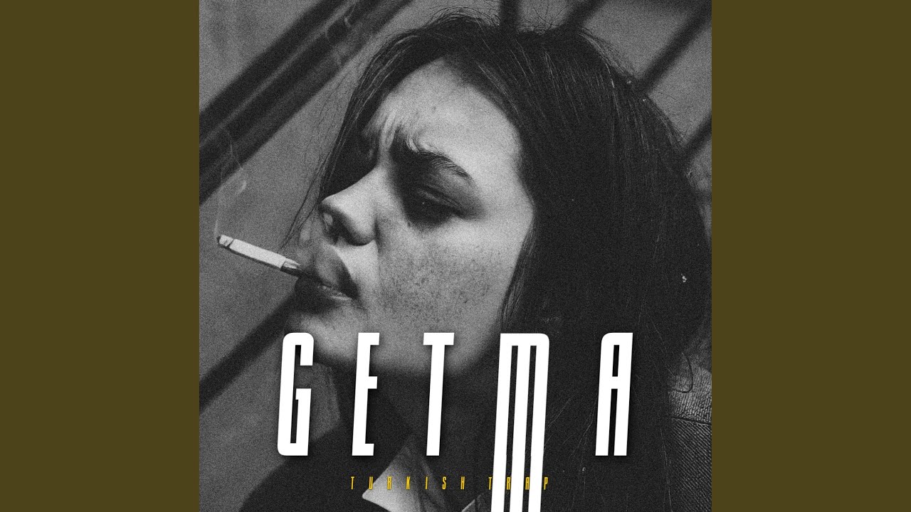Getma Getma (Turkish Trap)