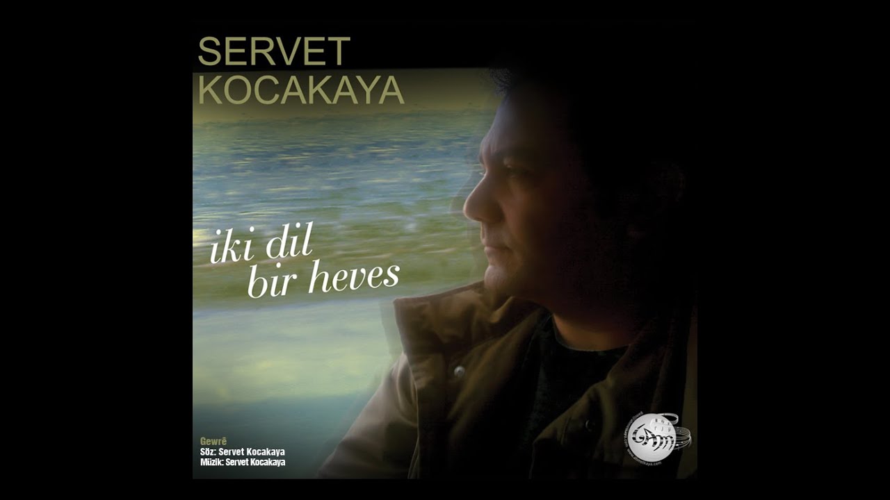 Gewrê/Kumralım (Servet Kocakaya)