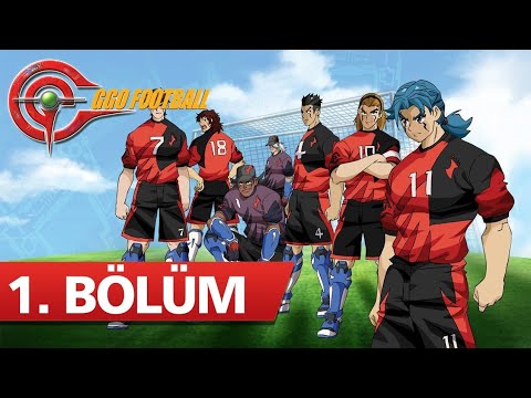 ggo futbol 1.sezon 1.bölüm